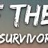 Survivor Eye Of The Tiger Lyrics 30 Min Letra Lyrics