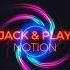 Notion JACK PLAY