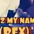 Weird Rex Wuz My Name Rex Official Audio