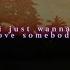 Morgan Wallen Love Somebody Lyric Video