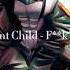 Silent Child F K You Slowed Down