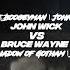 Batman LA Vs John Wick Trending Edit Fyp Fypシ Viral Batman Johnwick