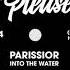 Parissior Into The Water Knee Deep