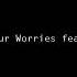 Guru Keep Your Worries Feat Angie Stone