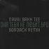 Navai Bahh Tee Она тебя не любит бро Bordack Remix