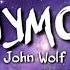John Wolf Anymore Lyrics Music