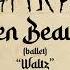 Seven Beauties Ballet Waltz Gara Garayev