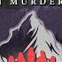 The Humboldt Five Missing On Murder Mountain