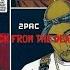 2Pac Dedication Feat Nipsey Hussle