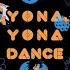 Yona Yona Dance