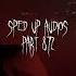 Sped Up Songs For You