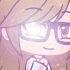 Queen Of Mean GachaLife GLMV BadGabriela