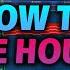 How To FUTURE HOUSE HOUSE FLP MIKE WILLIAMS BROOKS MESTO STYLE
