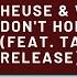 Heuse Woolley Don T Hold Me Down Feat TARYN NCS Release