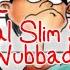 Eminem The Real Slim Shady Wubbaduck Remix