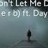 The Chainsmokers Don T Let Me Down S L O W E D R E V E R B