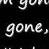 Wiz Khalifa When I M Gone Lyrics