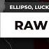 Ellipso Lucky Luke Candace Sosa Raw VIP Mix Official Audio