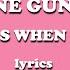 Play This When I M Gone Machine Gun Kelly Lyrics