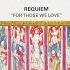 A Requiem For Those We Love V Arioso