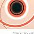 Dear Talk To Me First Contact Extended Mix