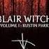 обзор на игру Blair Witch Volume 1 Rustin Parr