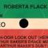 Roberta Flack Uh Uh Ooh Ooh Look Out Here It Comes Arthur Baker S Dub 1988