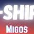 Migos T Shirt Lyrics