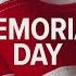 Honoring The Fallen A Memorial Day Tribute