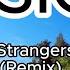 CC Catch Strangers By Night Remix