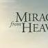 Miracles From Heaven Movie Score Suite Carlo Siliotto 2016