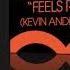 Hoxton Whores Feels Right Kevin Andrews Mix 2024 Housemusic New