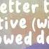 Well Better Than The Alternative Will Wood Slowed Down