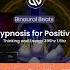 Hypnosis For Positive Thinking
