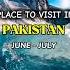 What I Learned From Visiting Pakistan S Most POPULAR Tourist Spots