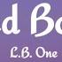 Tired Bones L B One Lyrics Feat Laenz