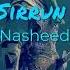 Hallaka Sirrun IndAllah Relaxing Nasheed Slow Reverb NCN