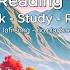 Lofi Reading Time Working Time 1 Hour Song Focus Music Deep Study Lofi Aura
