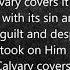 Calvary Covers It All Lyric Video