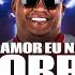 De Amor Eu Não Morro
