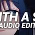 Die With A Smile If The World Was Ending Lady Gaga Bruno Mars Edit Audio
