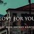 My Love For You Original Mix