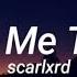 Scarlxrd Hate Me Then 1 HOUR