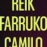 Reik Farruko R3HAB Si Me Dices Que Sí R3HAB Remix Lyric Video Ft Camilo