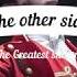 The Other Side The Greatest Showman Speed Up