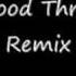 47Miller Gang If You Blood Throw It Up XGameModderx Remix
