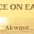 Akwave Echoes Of Unity Official Music Peace On Earth