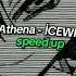 Lumi Athena İCEWHORE Speed Up