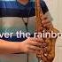 Over The Rainbow Somewhere Over The Rainbow Bathroom Sax