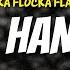 Waka Flocka Flame Roscoe Dash Wale NO HANDS LYRICS